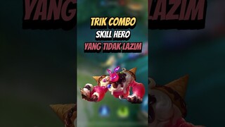 Trik combo hero yang tidak lazim #mlbb #mlbbshorts #mlbbcreatorcamp