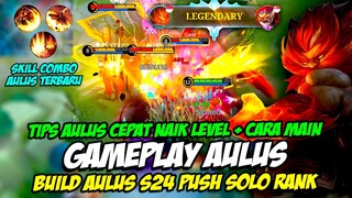 TUTORIAL AULUS | BUILD AULUS SOLO RANK ❗ TIPS AULUS CEPAT NAIK LEVEL❗ GAMEPLAY AULUS JUNGLER TERBAR