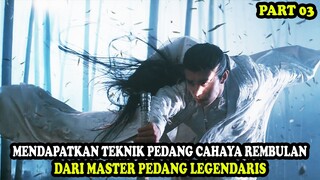 MENDAPATKAN TEKNIK PEDANG CAHAYA REMBULAN DARI MASTER PEDANG LEGENDARIS | Alur Cerita Film