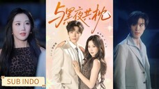 Liang Siwei & Zhang Jinyi - Sleep with the Night《与黑夜共枕》Sub Indo