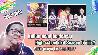 Kalian masih menunggu high school dxd season 5?, yakin sanggup?