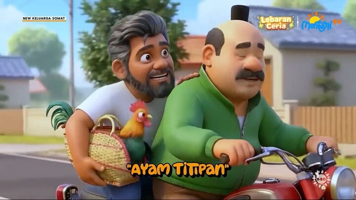 Ayam Titipan - New Keluarga Somat (Versi Ai)