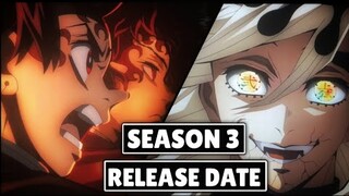 Demon Slayer Season 3 Release Date Latest Update