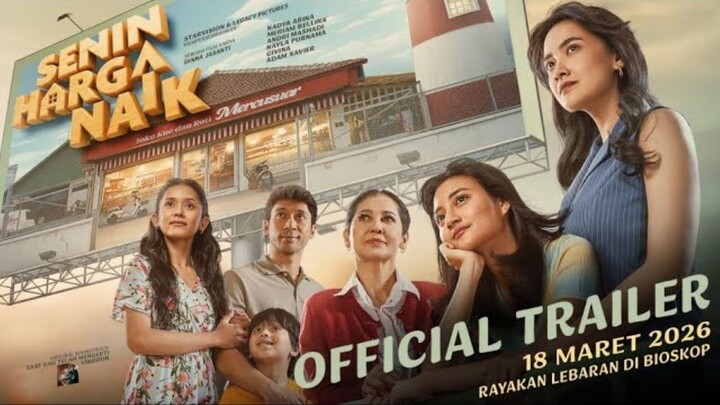Senin Harga Naik - Official Trailer