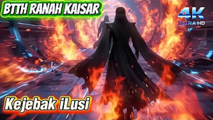 BTTH RANAH KAISAR EPISODE 692 SUB INDO | XIAOYAN KEJEBAK ILUSI