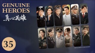 π¨π³  ηεΏθ±ι  Genuine Heroes  2025  (TRUE STORY, Episode 35 of 39)