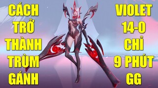 Cách trở thành nhân vật chính của game với Violet hủy diệt 14 mạng chỉ 9 phút gg