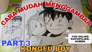 cara mudah menggambar anime kungfu boy part.3