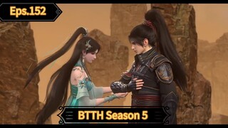 BTTH Season 5 Episode 152 Sub Indo