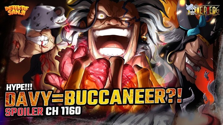 ODA GILA!!! SPOILER ONE PIECE 1160?! DAVY = BUCCANEER?! MISTERI DARAH MONSTER TEACH TERJAWAB!!!