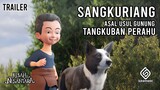Trailer Sangkuriang Gunung Tangkuban Perahu Cerita Rakyat Jawa Barat
