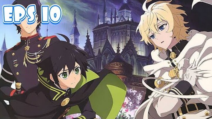 Owari no Seraph Season 2 Eps.10 Sub Indonesia