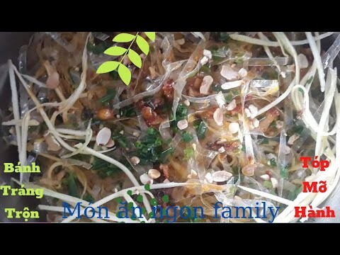 Cách làm  bánh tráng trộn tóp mỡ hành thơm ngon dễ làm tại nhà. Rice paper mixed with onion fat.