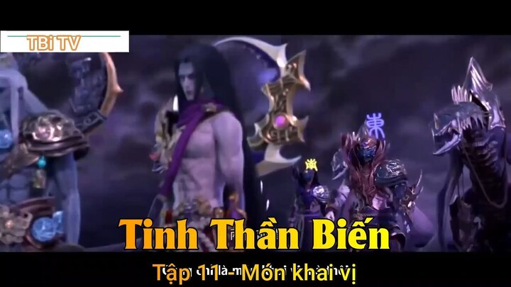 Tinh Thần Biến Tập 11 - Món khai vị