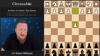 Short & Sweet- Classical Dutch_Chess Opening