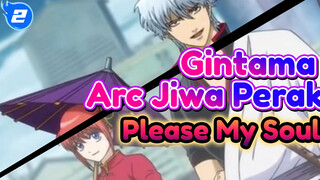 Gintama: Arc Jiwa Perak "Katteni My Soul (Please My Soul)" xDISH_2