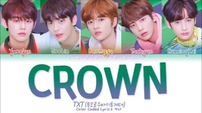 TXT CROWN color coded (lyrics) enjoy watching