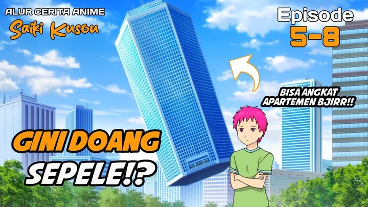 Ketika Kekuatan Lepas Kendali Di situlah Bocil Ini Unjuk Gigi - Alu Cerita Anime Saiki Kusou