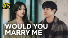 Would You Marry Me Episode 5 Sub Indo