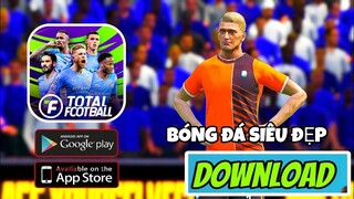 TOTAL FOOTBALL 2023 GLOBAL | TẢI & CÀI ĐẶT MỌI THIẾT BỊ ĐIỆN THOẠI | ULTRA GRAPHIC [120 FPS]