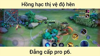 Hồng hạc thị vệ độ hên p6