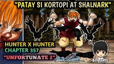 HUNTER x HUNTER 💥| CHAPTER 357 | UNFORTUNATE PT.2| - TAGALOG ANIME REVIEW