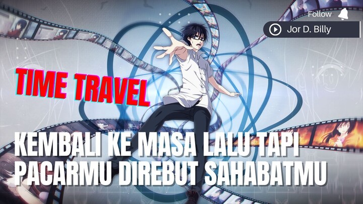 3 Rekomendasi Anime Time Travel