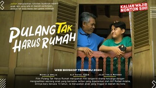 Pulang Tak Harus Rumah🏠Film Bioskop Terbaru 2024 | Alif Rafael Karim, Michelle Amelia, Puang Sinar