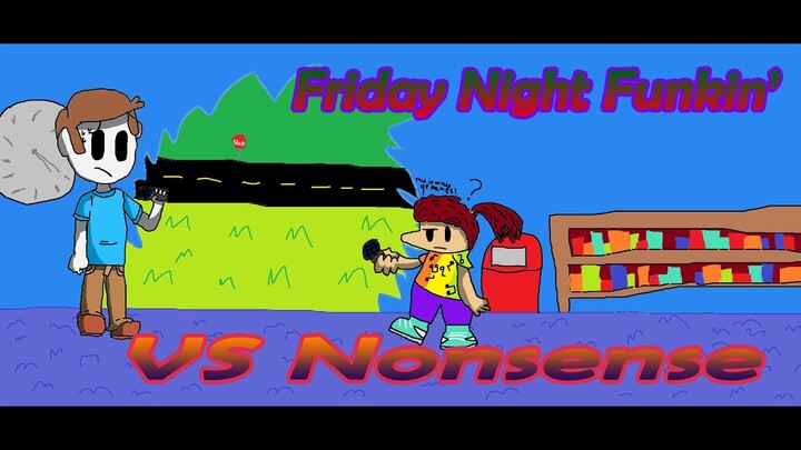 Friday night Funkin' vs Nonsense is made of memes!!! (1st mod ever!)