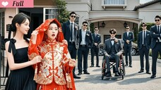 Poor Girl Marries Disabled Man Instead of Sister, Unexpect,He's Healthy CEO in Disguise & Loves Her!