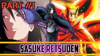 NARUTO SASUKE RETSUDEN - PART 1 SASUKE MELAKUKAN MISI BERBAHAYA UNTUK MENYELAMATKAN NARUTO !!