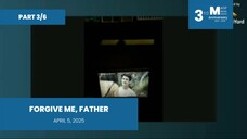 PART 3/6: Forgive Me, Father • April 5, 2025 | Magpakailanman