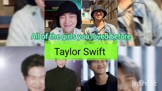 All of the girls you loved before, Taylor Swift with lyrics