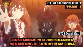 SENSEI MUNGIL KENA MENTAL KARENA BERANI MENANTANG SHIVA!!!, JITSU WA ORE SAIKYOU DESHITA EPISODE 11