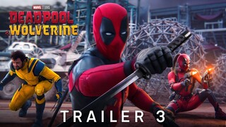 Deadpool & Wolverine | Trailer 3 (HD)