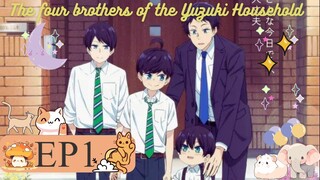 The Yuzuki Family’s Four Sons Episode 1