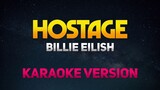 Hostage - Billie Eilish Karaoke/Minus One/Instrumental