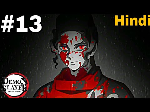 Demon Slayer Season 3 Episode 13 Explained In Hindi, demon slayer season 3