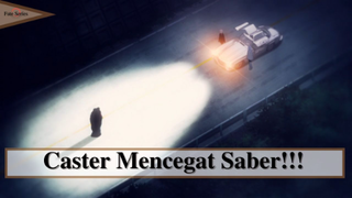 Fate/Zero || Caster Mencegat Saber dan Irisviel