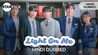 Light On Me Season 01 Episode 09 Hindi Dubbed Korean Series