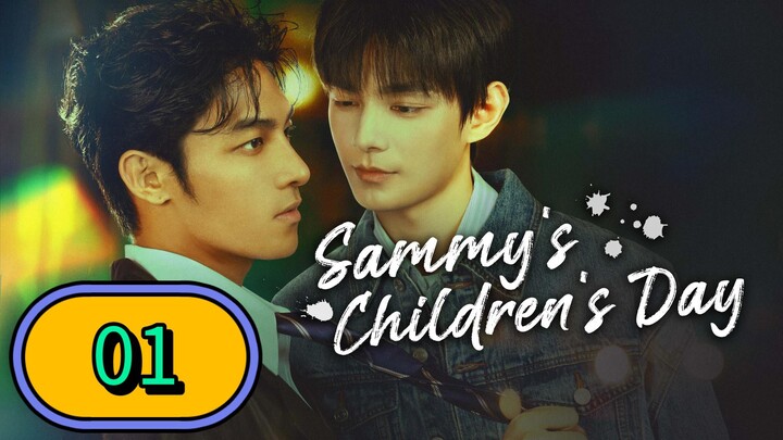 Sammy's Children's Day | Episode 1 - ENG SUB