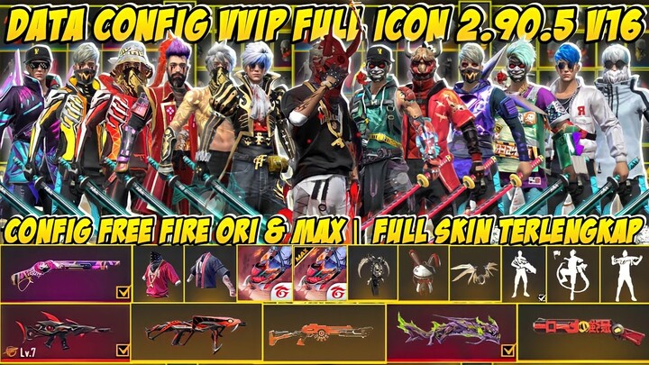 SETELAH UPDATE‼️DATA CONFIG VVIP FF MAX & BIASA | FULL ICON | CONFIG LINK MEDIAFIRE UPDATE V 2.90.5