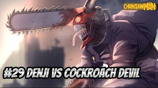 CHAINSAW MAN EPS 29 || DENJI VS COCKROACH DEVIL