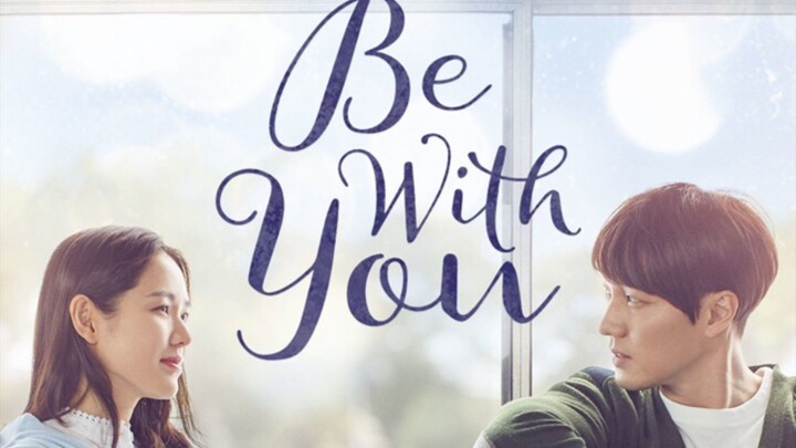 BE WITH YOU 2018(INDO SUB)