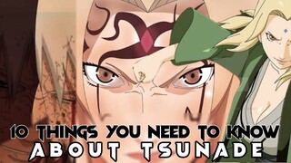 10 Things You Need To Know About Tsunade | tagalog explain