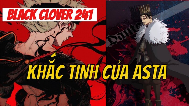 Xuất Hiện Khắc Tinh Của Asta | Phân Tích Black Clover