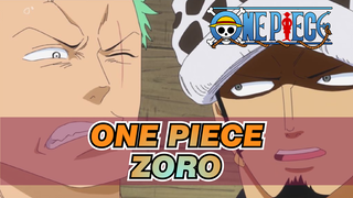 ONE PIECE
ZORO