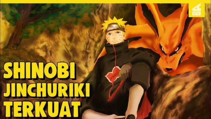 Warisan Rikudo Seninn!!! Inilah 16 Jinchuriki Terlemah Hingga Terkuat