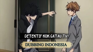 (FANDUBB INDO) Masa Gatau TV_ Ron Kamonohashi_ Deranged Detektif