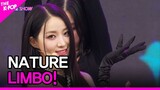 NATURE, LIMBO! (네이처, 넘어와) [THE SHOW 221115]